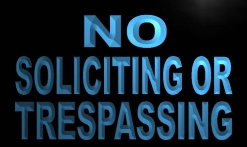 No Soliciting Or Trespassing Neon Light Sign